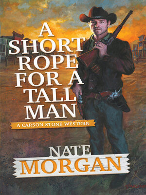 cover image of A Short Rope for a Tall Man